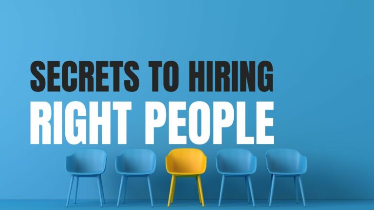 Secrets to hiring right people