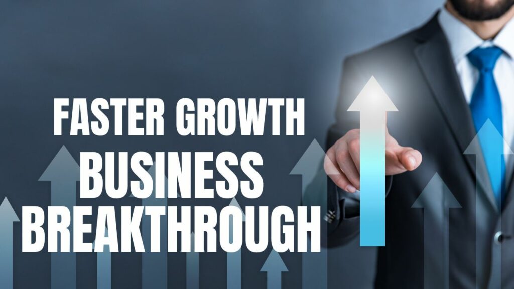 Faster growing business